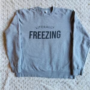 Unisex LITERALLY FREEZING Gray Cotton Blend Oversized Crewneck Sweatshirt Medium